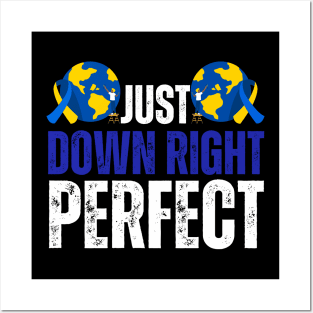 Down Right Perfect Down Syndrome Awareness Posters and Art